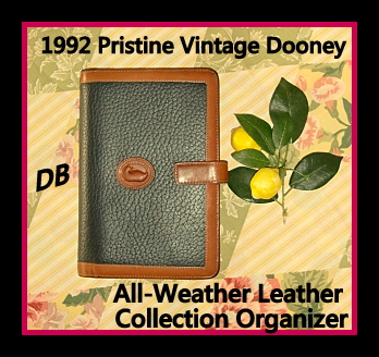 Vintage Dooney and Bourke AWL Organizer